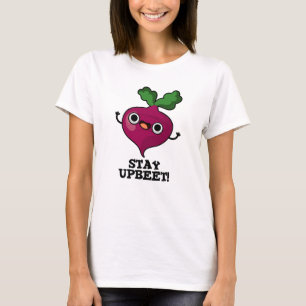 Camiseta Continue Engraçado, Veggie Beet Pun