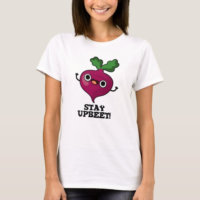 Camiseta Continue Engraçado, Veggie Beet Pun (Frente)