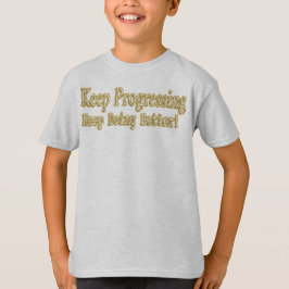 Camiseta "Continue Fazendo Melhor!" Design bonito. Comprar