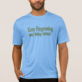 Camiseta "Continue Fazendo Melhor!" Design bonito. Comprar