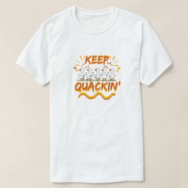 Camiseta Continue Quacando (Dançando) Pato Engraçado Pun (Frente do Design)