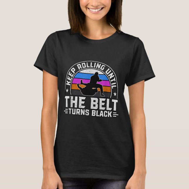 Camiseta Continue rolando até a faixa ficar preta Brasileir (Frente)