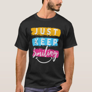 Camiseta Continue sorrindo sorriso