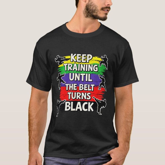 Camiseta Continue Treinando Até a Faixa Ficar Preta (Frente)