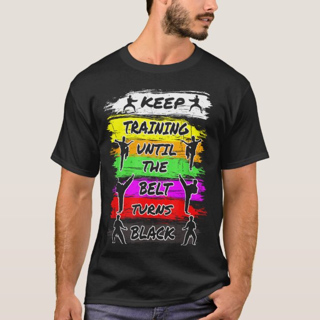 Camiseta Continue Treinando Até O Cinto Ficar Preto Retro (Frente)