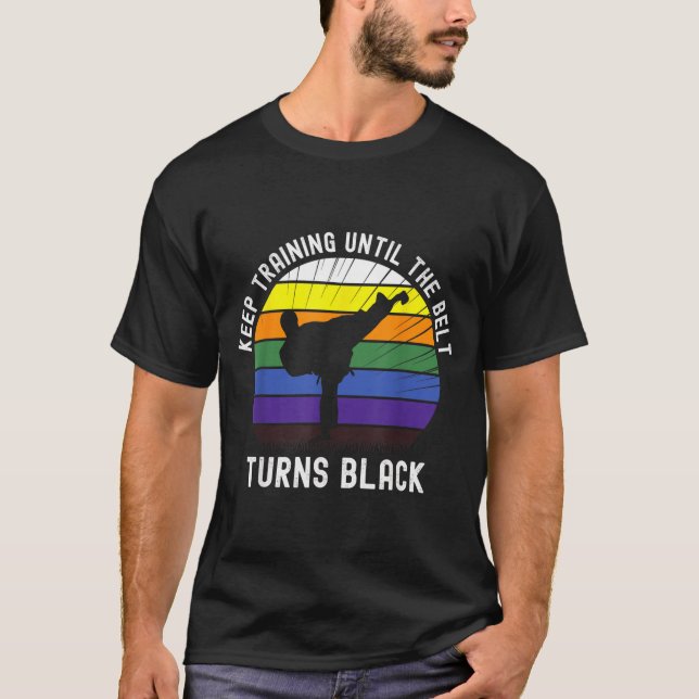Camiseta Continue Treinando Até Que a Faixa Fique Preta Kar (Frente)
