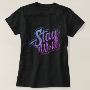 Camiseta Continue Woke T-Shirt