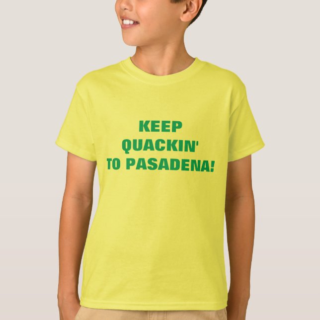 CAMISETA CONTINUEM A APANHAR PARA PASADENA! (Frente)