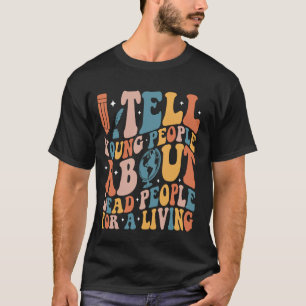 Camiseta Conto Pessoas Jovens Sobre O Morto Pessoas Históri