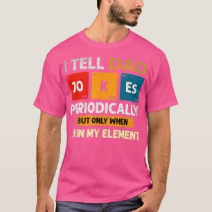 Camiseta Conto Piadas Pais Periodicamente, Mas Somente Quan