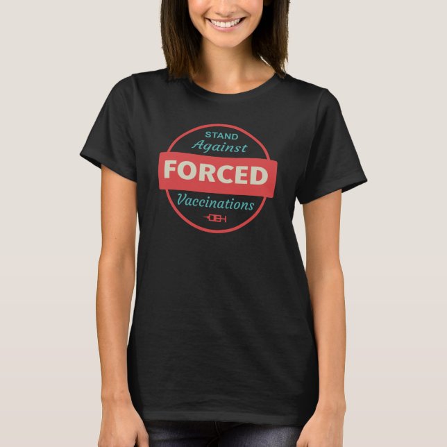Camiseta Contra A Vacinação Forçada (Frente)