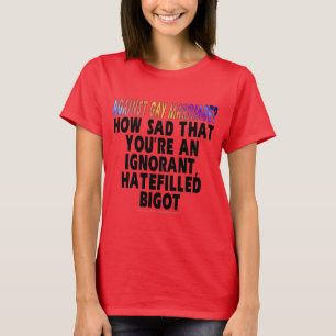 Camiseta Contra o casamento gay?