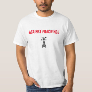 Camiseta Contra o t-shirt de passeio do começo de Fracking