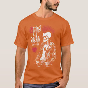 Camiseta Contra Toda Autoridade, Exceto Minha Mãe Engraçado