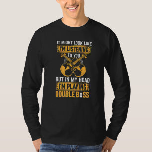 Camiseta Contrabaixista - Na Minha Cabeça Estou Tocando Con