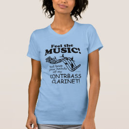 Camiseta Contrabass Clarinet Sente A Música