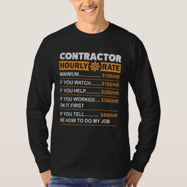 Camiseta Contractor Hourly Rate Labor Rates Sarcastic (Frente)