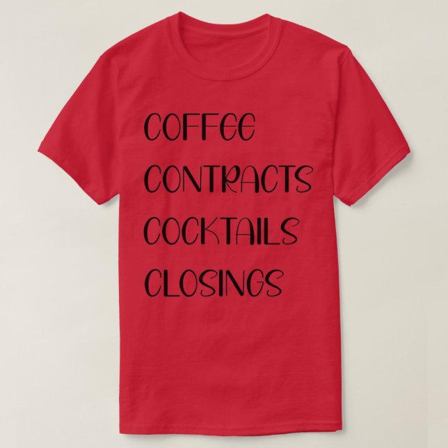 Camiseta Contratos de café Cocktails Closings 2 (Frente do Design)