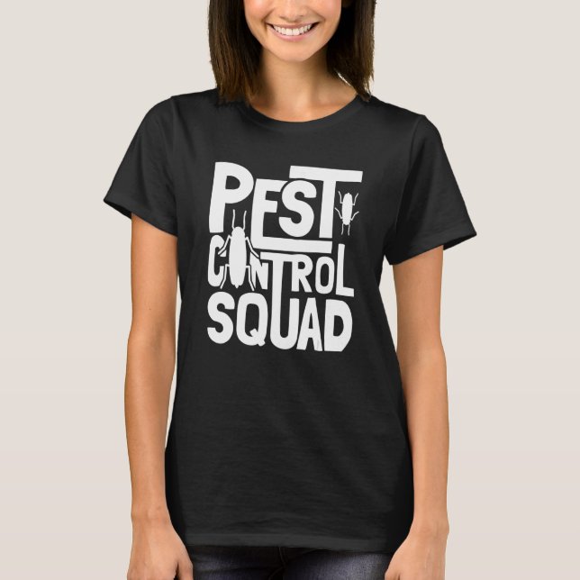 Camiseta Controlador de Pest de Controle de Pest de Inseto  (Frente)
