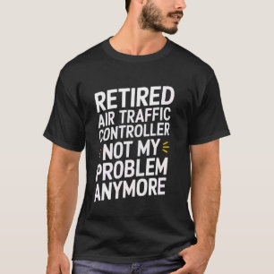 Camiseta Controlador de Tráfego Aéreo Aposentado
