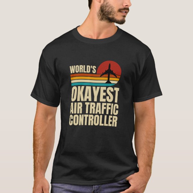 Camiseta Controlador de tráfego aéreo Okayest do Retro Mund (Frente)