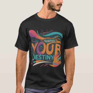 Camiseta Controlar o seu destino