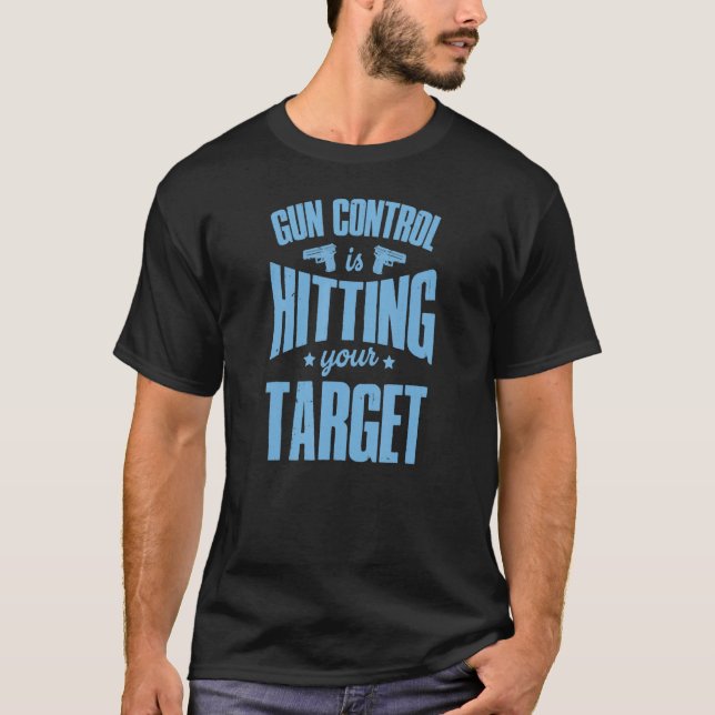 Camiseta Controle De Arma Está Atingindo Seu Alvo 2a Pro Se (Frente)