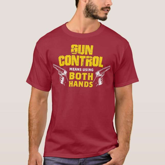 Camiseta Controle De Arma Significa Usar 2 Mãos Pro Gun (Frente)