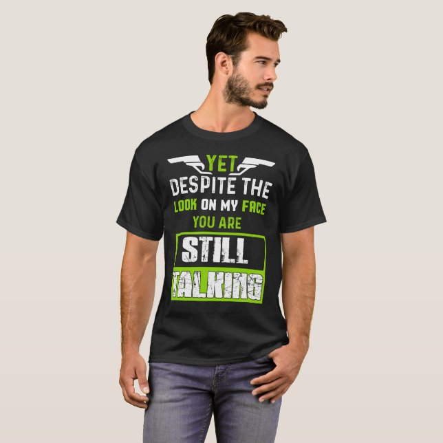 Camiseta Contudo apesar do olhar em minha cara (Frente Completa)