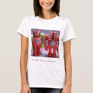 Camiseta conversa de circunstância? Pesaroso, nenhum tempo