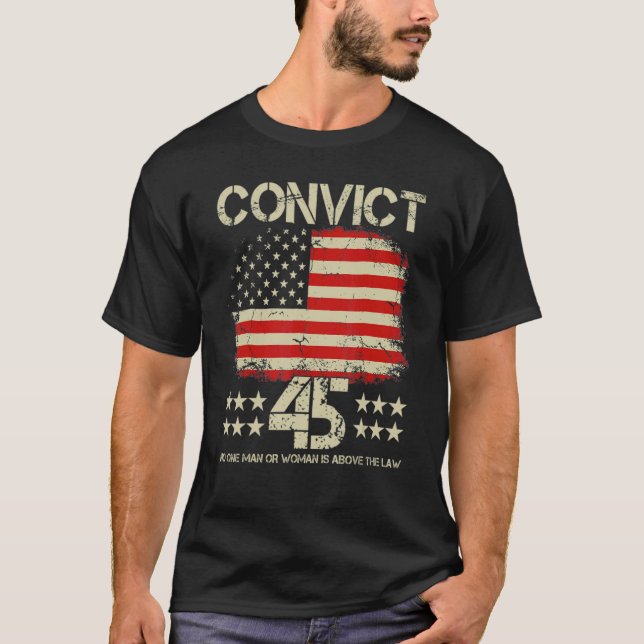 Camiseta Convict 45 No One Man or Woman Is Above The Law (Frente)