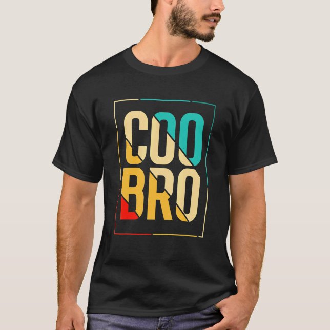 Camiseta Coo Bro para California Slang e Norcal (Frente)