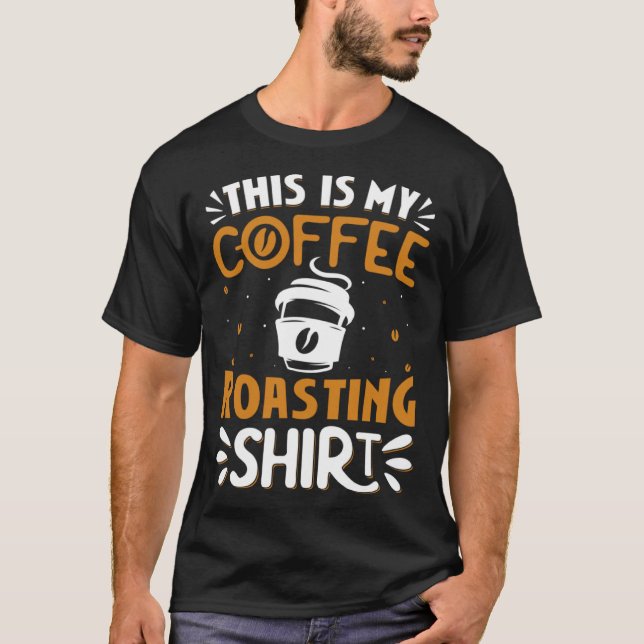 Camiseta Cooffee Roasting Coffee Love Caffeine coffee beans (Frente)
