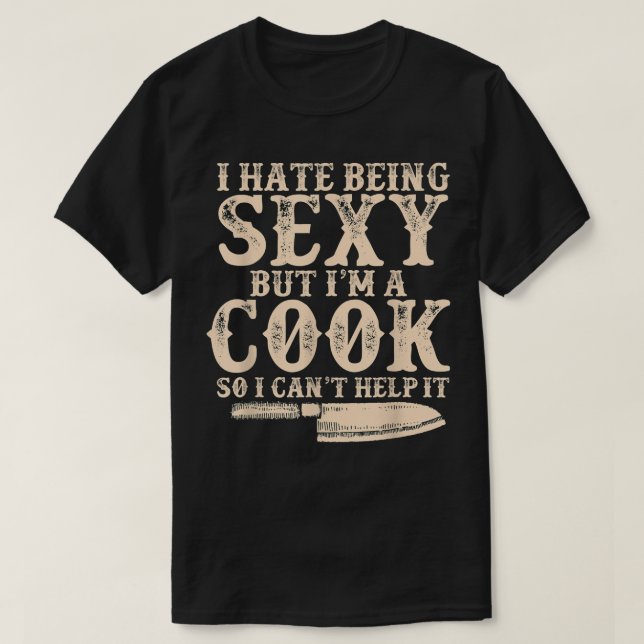Camiseta Cook Chef Cooking Sey Funny  (Frente do Design)
