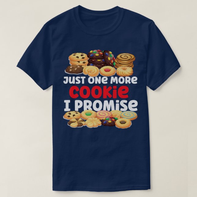 Camiseta Cookie assar Só Mais Um Cookie Que Prometo (Frente do Design)