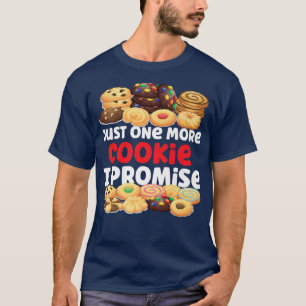 Camiseta Cookie assar Só Mais Um Cookie Que Prometo
