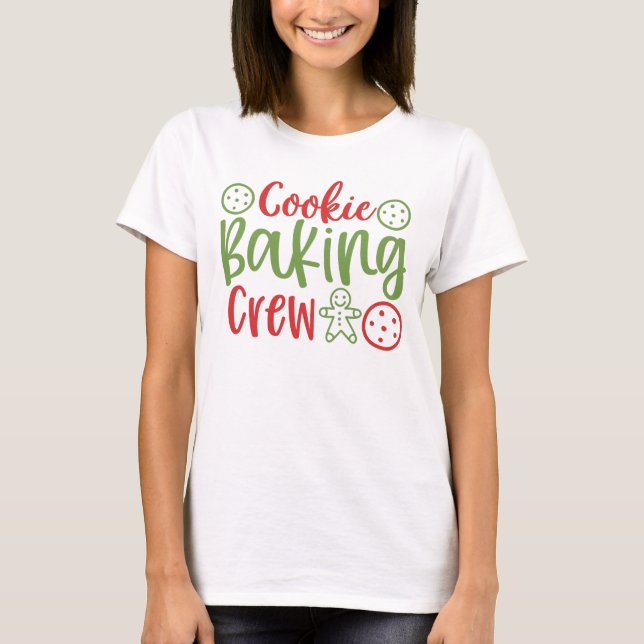 Camiseta Cookie Baking Crew Feriado de Natal T-Shirt (Frente)