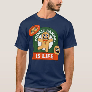 Camiseta Cookie Baking É A Vida Engraçada Gingerbird Cookie