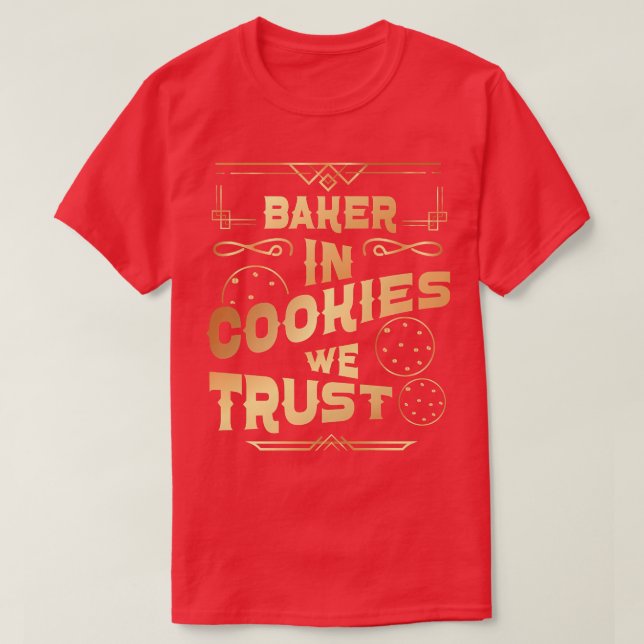 Camiseta Cookie De assar Em Cookies Que Confiamos (Frente do Design)