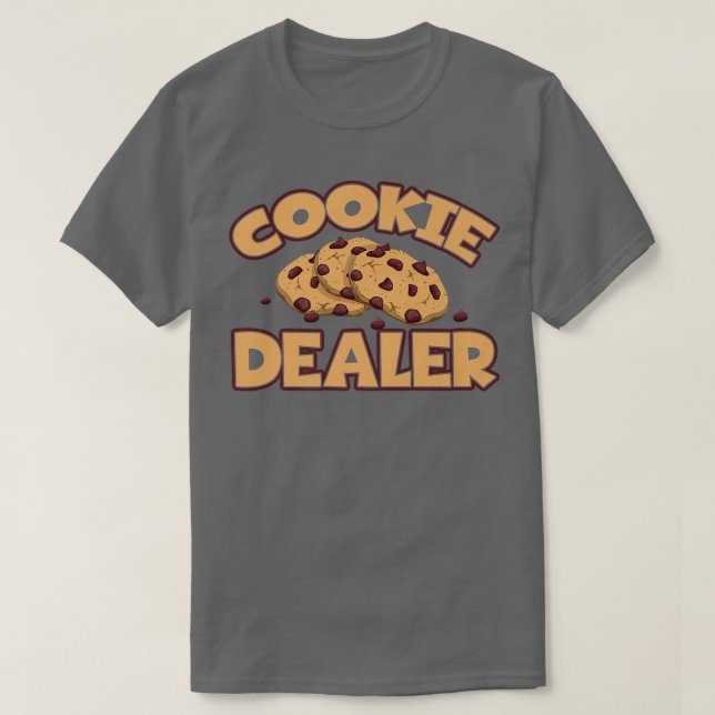 Camiseta Cookie Dealer I Funny Cookie Lover Baker Baking (Frente do Design)