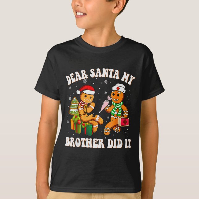 Camiseta Cookie Dear Santa My Brother Did It Funny Christma (Frente)