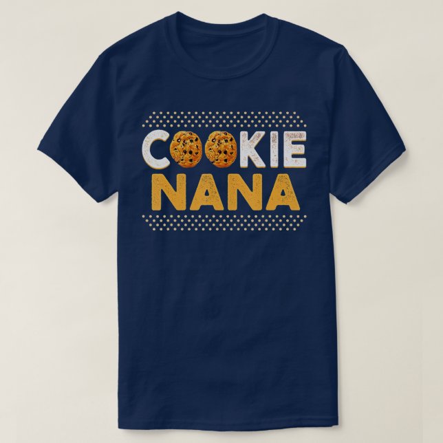 Camiseta Cookie Nana Funny Chocolate Chip Cookie Lover (Frente do Design)