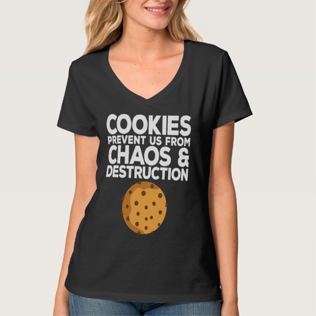 Camiseta Cookie Quote Chocolate Chip Cookie   Idea (Frente)