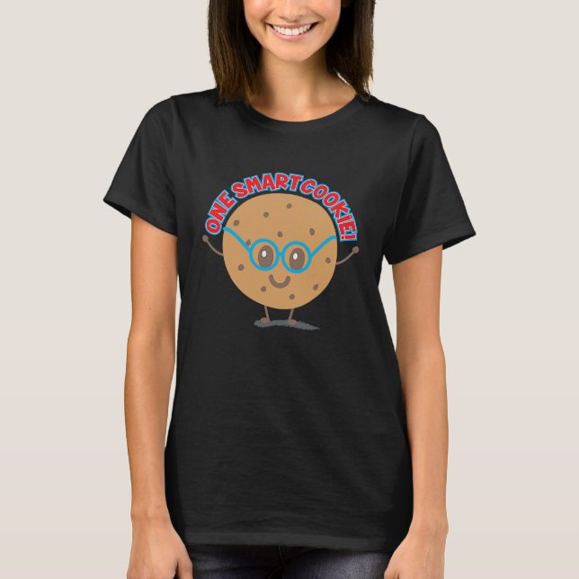 Camiseta Cookie Quote Nerd Geek Glasses Baker Baking (Frente)