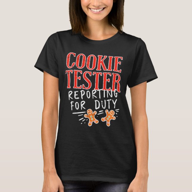 Camiseta Cookie Tester Rerting Duty Funny Christmas Xmas Ki (Frente)