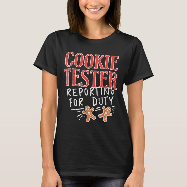 Camiseta Cookie Tester Rerting Duty Funny Christmas Xmas Ki (Frente)