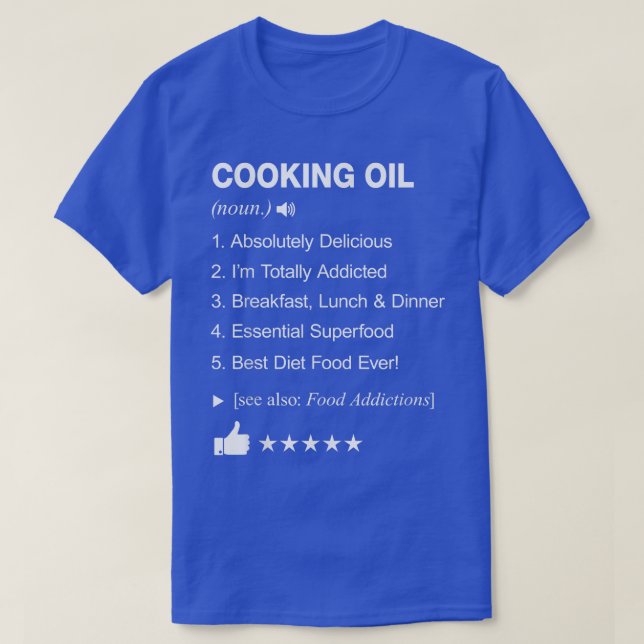 Camiseta Cooking Oil Definition Meaning Funny  (Frente do Design)