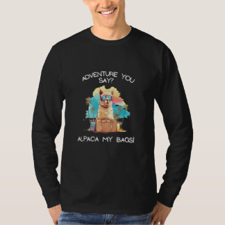 Camiseta Cool Adventure you say Alpaca my bags Tee Men Wome