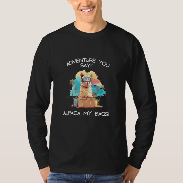Camiseta Cool Adventure you say Alpaca my bags Tee Men Wome (Frente)