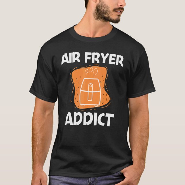 Camiseta Cool Air Fryer For Men Women Cooking Gadget Cook C (Frente)